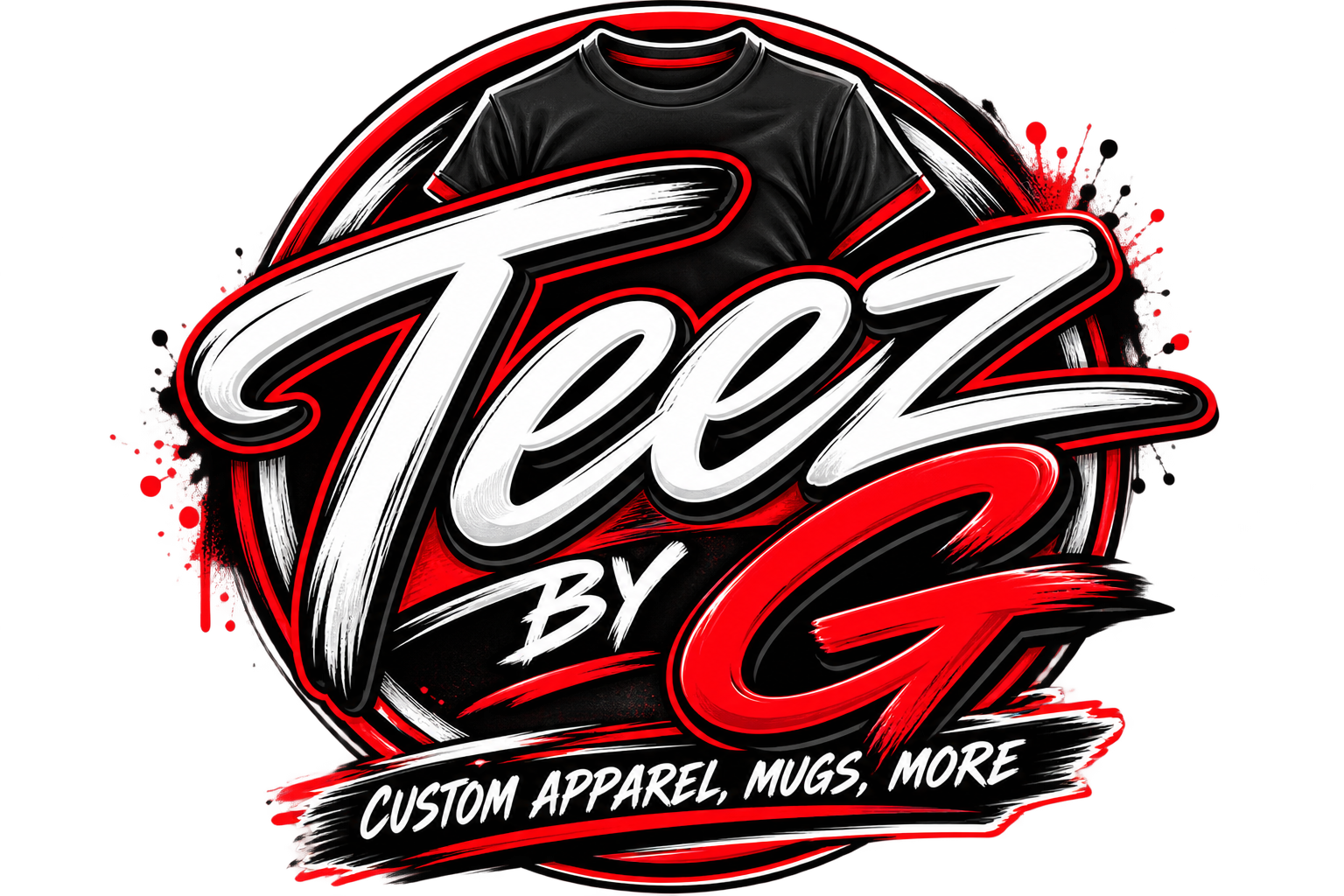 Teez By G - Custom Apparel, Mugs, More